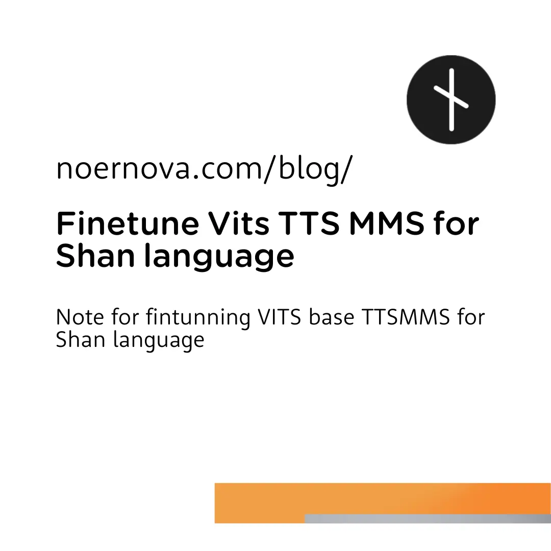 Finetune Vits TTS MMS for Shan language